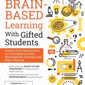 Brain-Based Learning With Gifted Students Brain-Based Learning With Gifted Students
