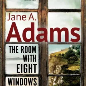 The Room with Eight Windows The Room with Eight Windows