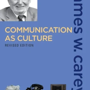 Communication as Culture, Revised Edition Communication as Culture, Revised Edition