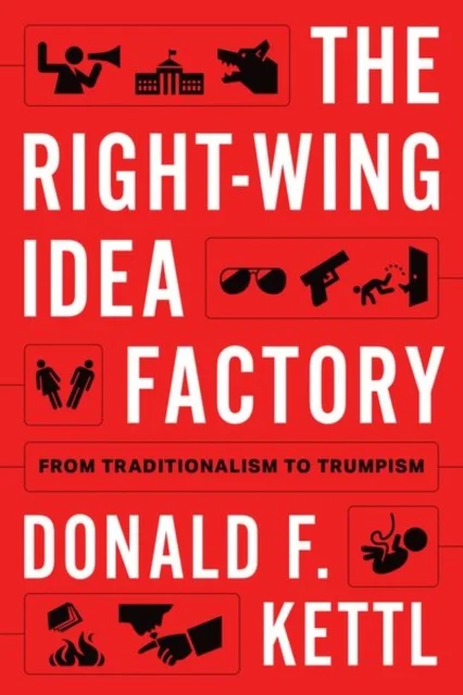 The Right-Wing Idea Factory