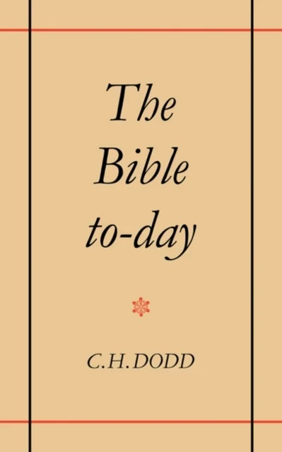 The Bible To-Day