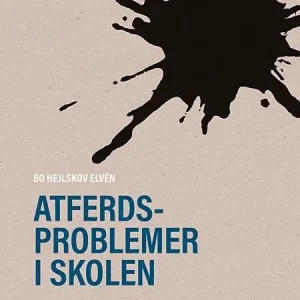 Atferdsproblemer i skolen Atferdsproblemer i skolen