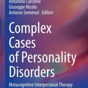 Complex Cases of Personality Disorders