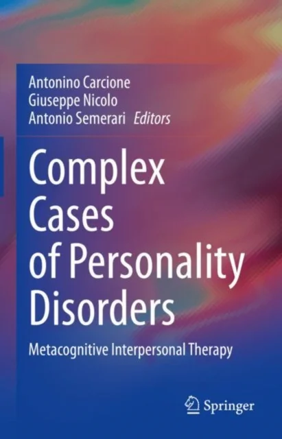 Complex Cases of Personality Disorders