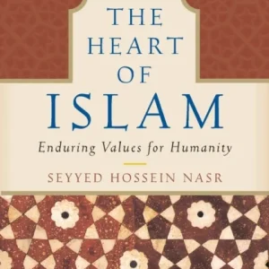 The Heart of Islam
