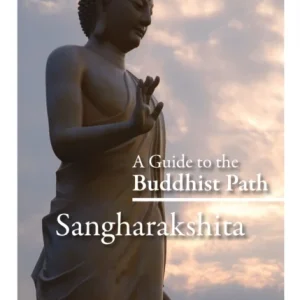 A Guide to the Buddhist Path