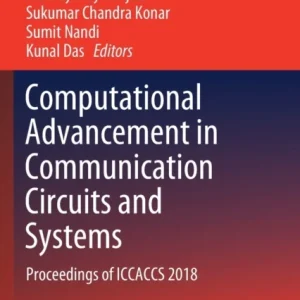 Computational Advancement in Communication Circuits and Systems