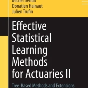 Effective Statistical Learning Methods for Actuaries II