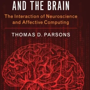 Cyberpsychology and the Brain