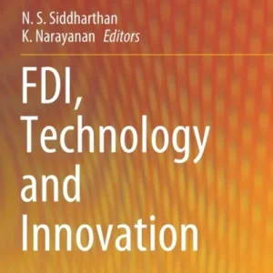 FDI, Technology and Innovation FDI, Technology and Innovation