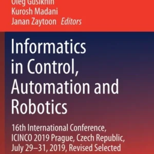 Informatics in Control, Automation and Robotics