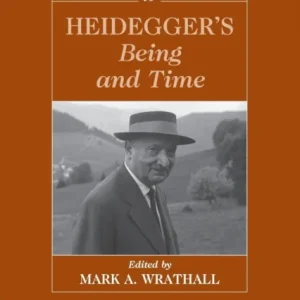The Cambridge Companion to Heidegger»s Being and Time The Cambridge Companion to Heidegger»s Being and Time
