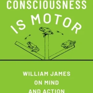 Consciousness is Motor