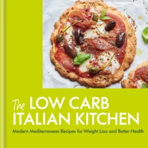 The Low Carb Italian Kitchen The Low Carb Italian Kitchen