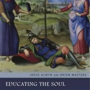 Educating the Soul
