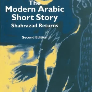 The Modern Arabic Short Story