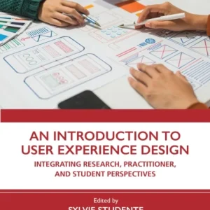 An Introduction to User Experience Design An Introduction to User Experience Design