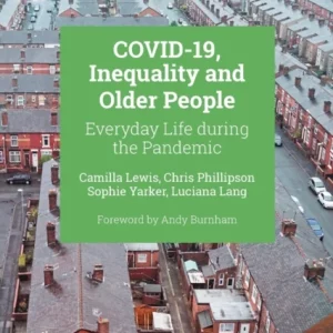 COVID-19, Inequality and Older People