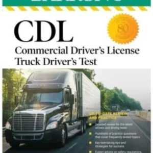 CDL: Commercial Driver’s License Truck Driver’s Test, Fifth Edition: Comprehensive Subject Review + CDL: Commercial Driver’s License Truck Driver’s Test, Fifth Edition: Comprehensive Subject Review +