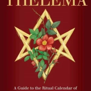 The Holy Year of Thelema The Holy Year of Thelema