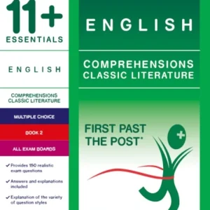 11+ Essentials English Comprehensions: Classic Literature Book 2 11+ Essentials English Comprehensions: Classic Literature Book 2