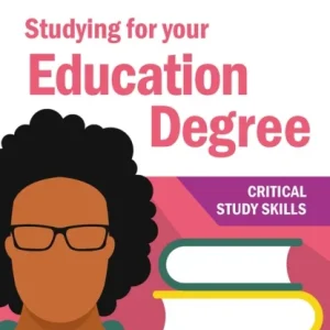 Studying for your Education Degree Studying for your Education Degree