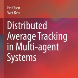 Distributed Average Tracking in Multi-agent Systems