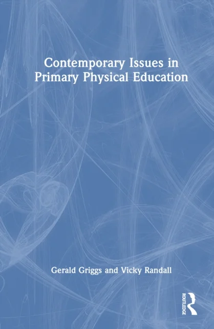 Contemporary Issues in Primary Physical Education