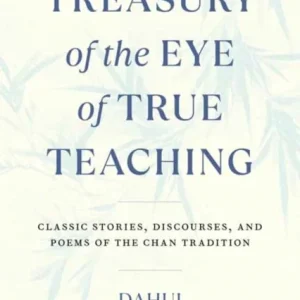 Treasury of the Eye of True Teaching Treasury of the Eye of True Teaching