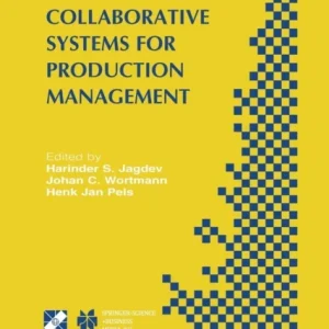 Collaborative Systems for Production Management Collaborative Systems for Production Management