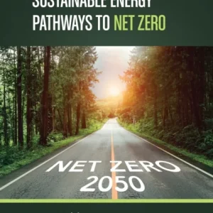 Sustainable Energy Pathways to Net Zero Sustainable Energy Pathways to Net Zero