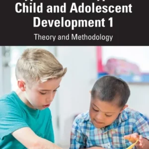 Typical and Atypical Child and Adolescent Development 1 Theory and Methodology Typical and Atypical Child and Adolescent Development 1 Theory and Methodology