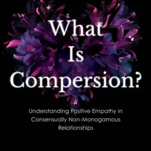 What Is Compersion?