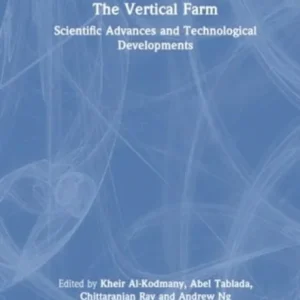The Vertical Farm The Vertical Farm