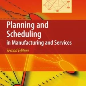 Planning and Scheduling in Manufacturing and Services