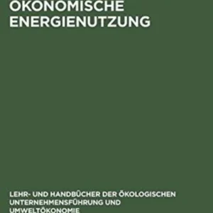 Okonomische Energienutzung Okonomische Energienutzung