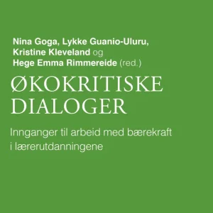 Økokritiske dialoger Økokritiske dialoger