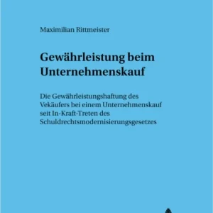 Gewaehrleistung Beim Unternehmenskauf Gewaehrleistung Beim Unternehmenskauf