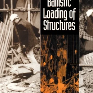 Blast and Ballistic Loading of Structures Blast and Ballistic Loading of Structures