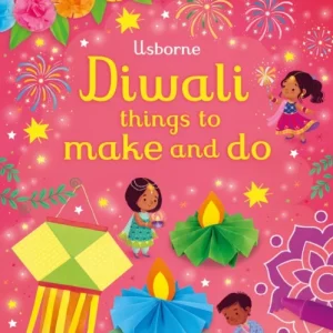 Diwali things to make and do Diwali things to make and do