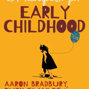 A Manifesto for Early Childhood A Manifesto for Early Childhood