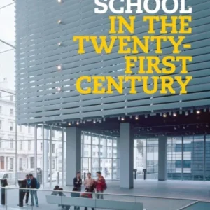 The Business School in the Twenty-First Century