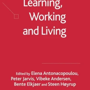 Learning, Working and Living Learning, Working and Living