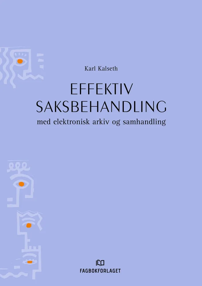 Effektiv saksbehandling