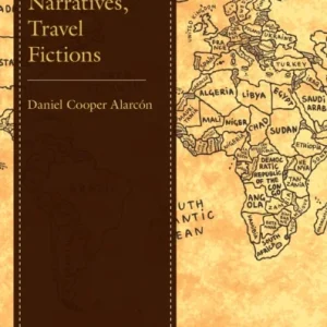 Travel Narratives, Travel Fictions Travel Narratives, Travel Fictions