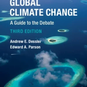 The Science and Politics of Global Climate Change The Science and Politics of Global Climate Change