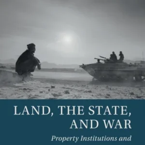 Land, the State, and War Land, the State, and War