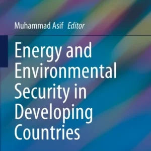 Energy and Environmental Security in Developing Countries