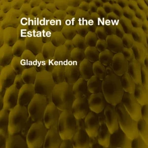 Children of the New Estate