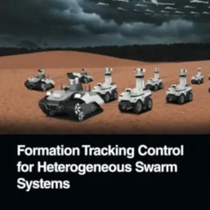 Formation Tracking Control for Heterogeneous Swarm Systems Formation Tracking Control for Heterogeneous Swarm Systems
